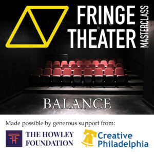 Balance for Fringe Theater Masterclass