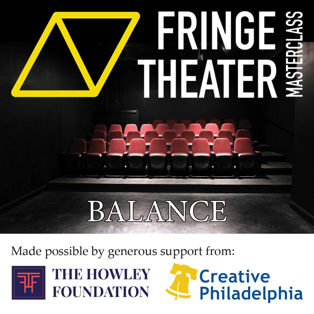 Balance for Fringe Theater Masterclass